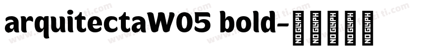 arquitectaW05 bold字体转换